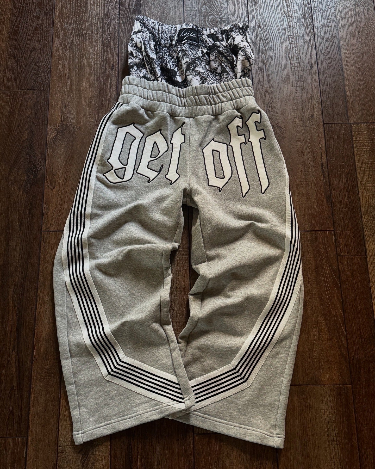 "get off" Sweatpants